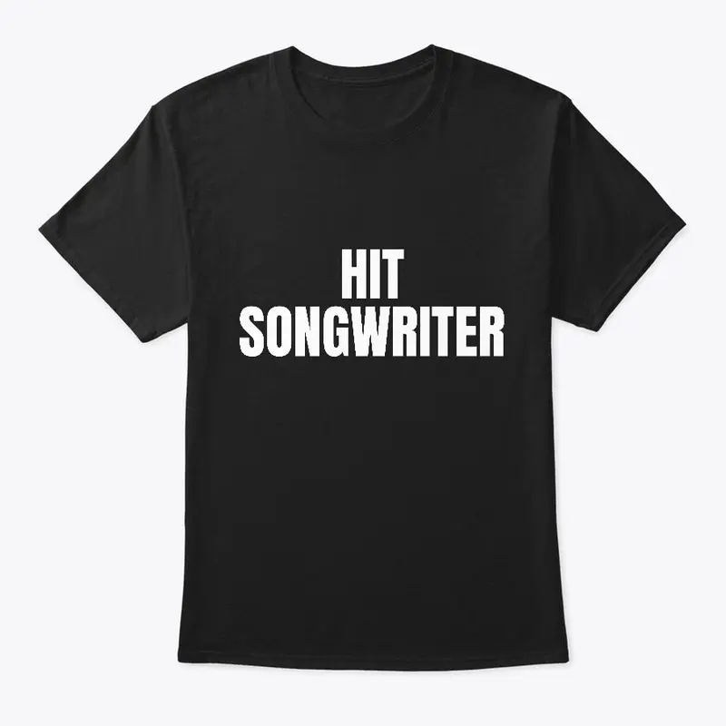 hit songwriter shirt, hypebeast shirt