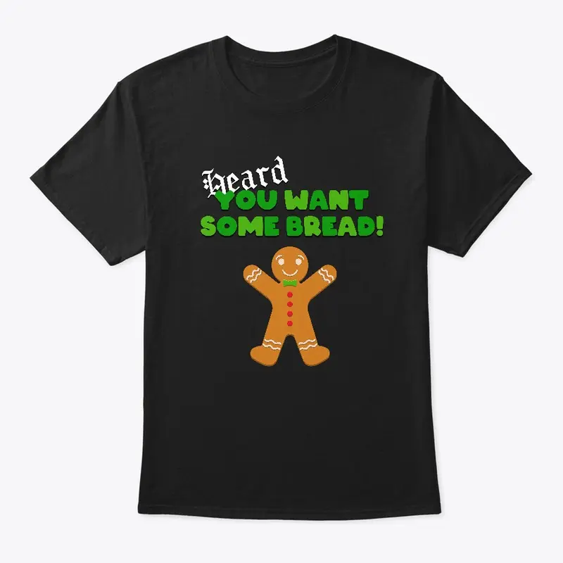 Christmas Bread T-shirt